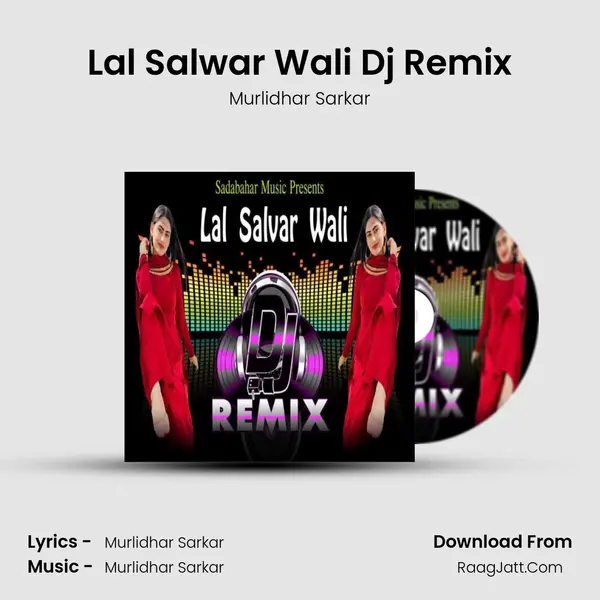 Lal Salwar Wali Dj Remix mp3 song