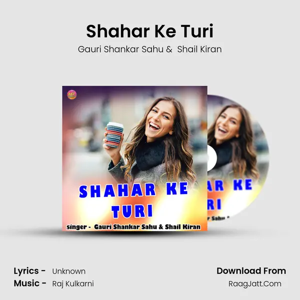 Shahar Ke Turi MP3 Song by Gauri Shankar Sahu Cover