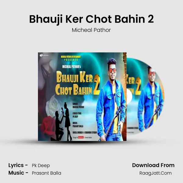 Bhauji Ker Chot Bahin 2 - Micheal Pathor