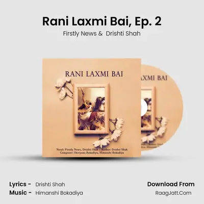 Rani Laxmi Bai, Ep. 2 mp3 song