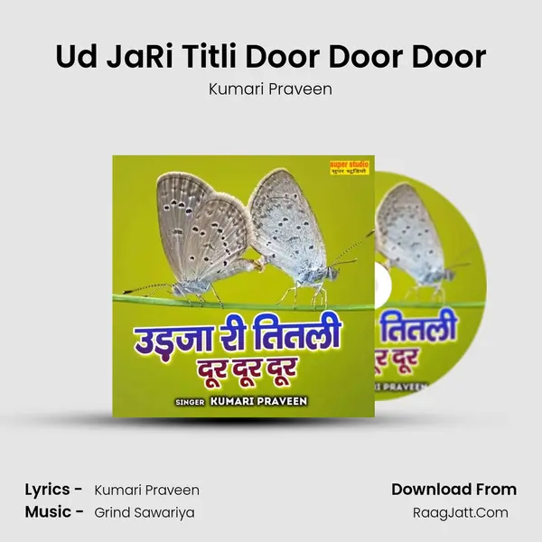 Ud JaRi Titli Door Door Door MP3 Song by Kumari Praveen Cover
