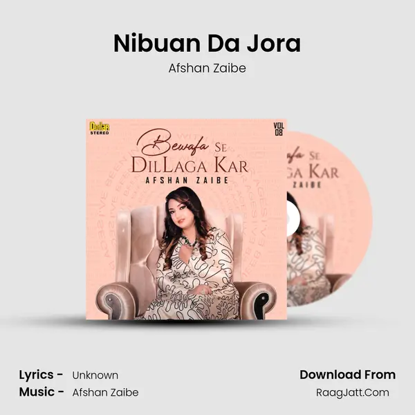 Nibuan Da Jora MP3 Song by Afshan Zaibe Cover