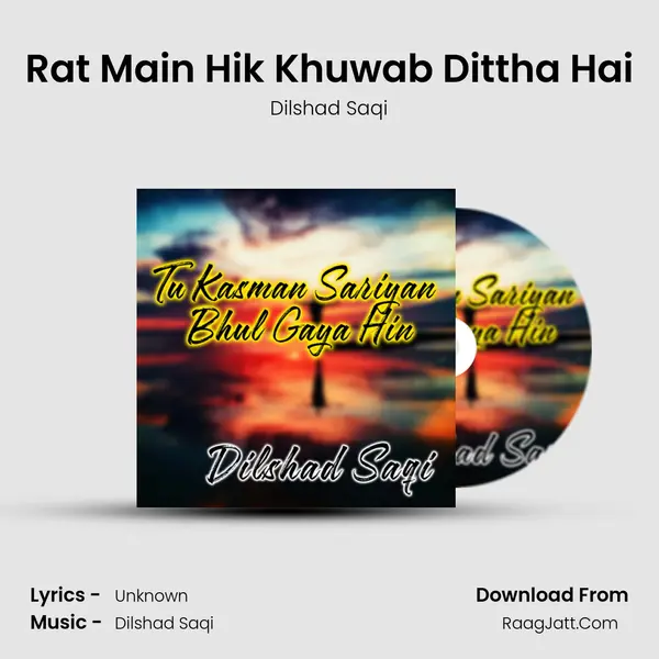 Rat Main Hik Khuwab Dittha Hai mp3 song