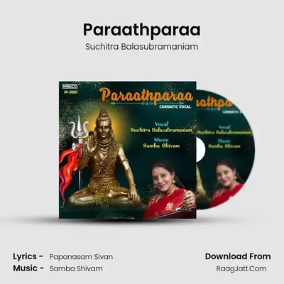 Paraathparaa - Suchitra Balasubramaniam