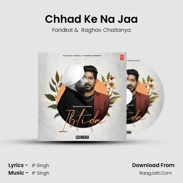 Chhad Ke Na Jaa MP3 Song by Faridkot Cover