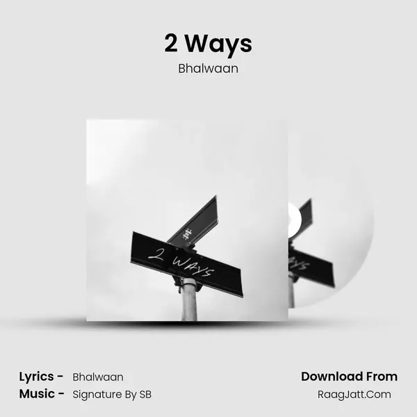 2 Ways mp3 song