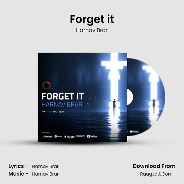 Forget it - Harnav Brar