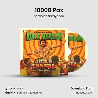 10000 Pax MP3 Song by Santhosh Narayanan Cover