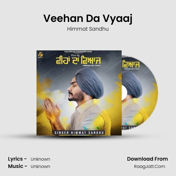 Veehan Da Vyaaj - Himmat Sandhu