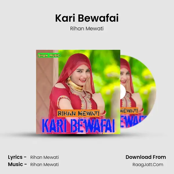 Kari Bewafai - Rihan Mewati