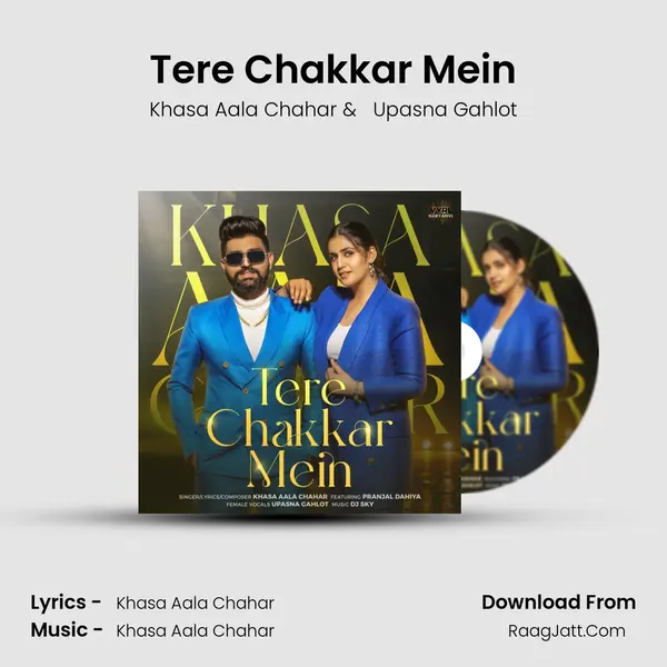 Tere Chakkar Mein - Khasa Aala Chahar
