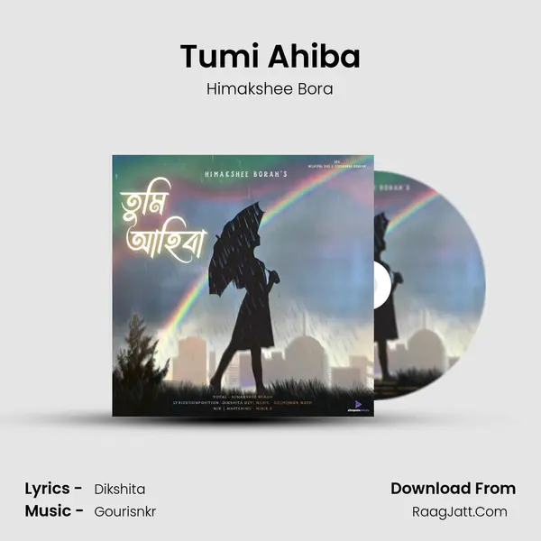 Tumi Ahiba - Himakshee Bora