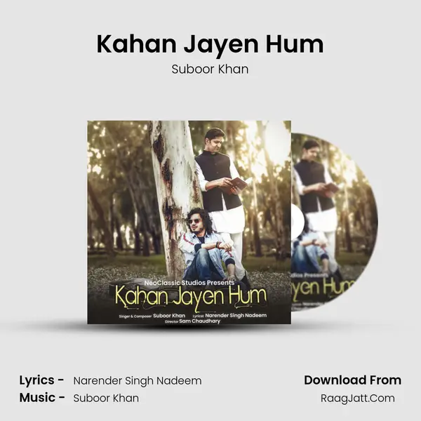 Kahan Jayen Hum MP3 Song by Suboor Khan Cover