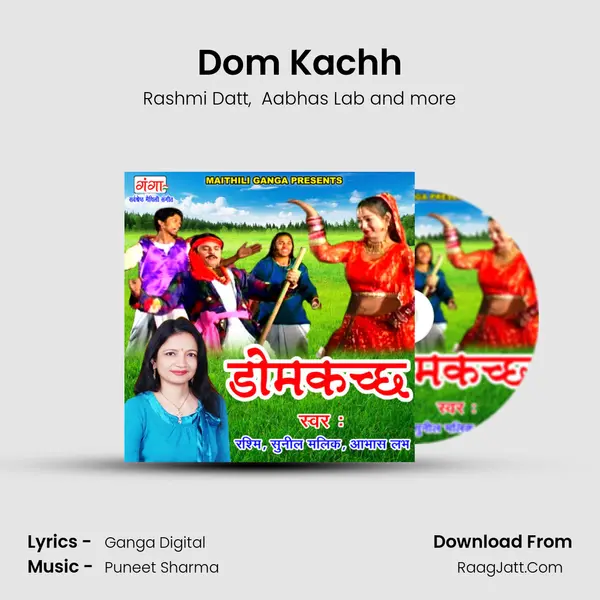 Dom Kachh MP3 Song by Rashmi Datt Cover
