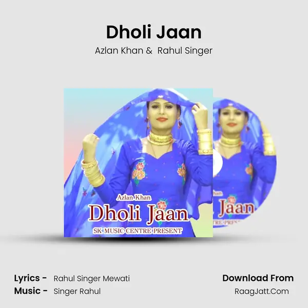 Dholi Jaan mp3 song