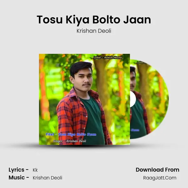 Tosu Kiya Bolto Jaan mp3 song