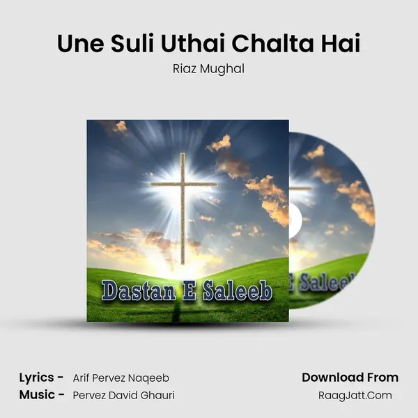 Une Suli Uthai Chalta Hai MP3 Song by Riaz Mughal Cover