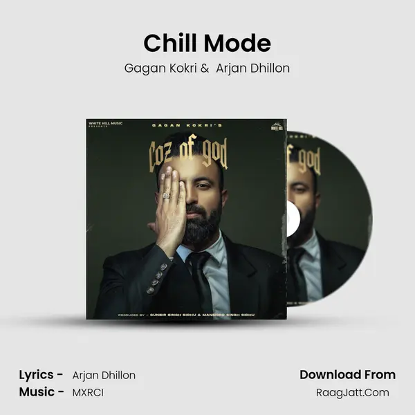 Chill Mode MP3 Song by Gagan Kokri Cover