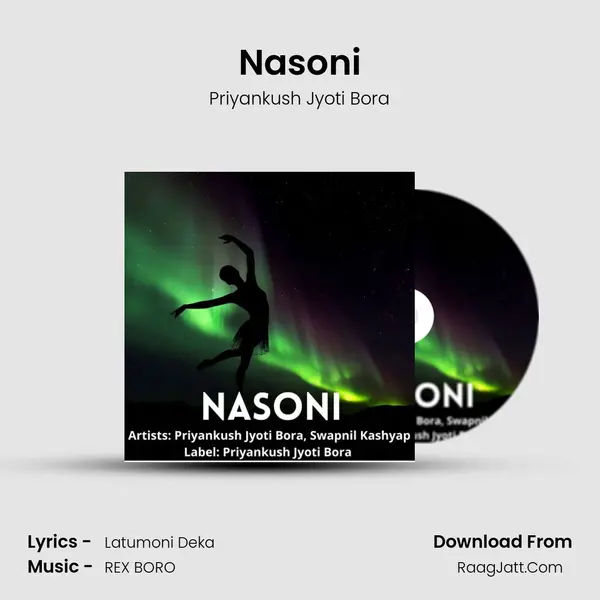 Nasoni - Priyankush Jyoti Bora