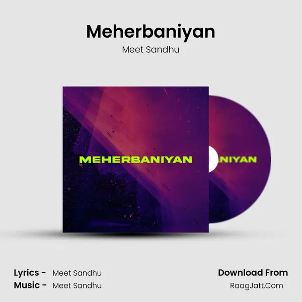 Meherbaniyan MP3 Song by Meet Sandhu Cover