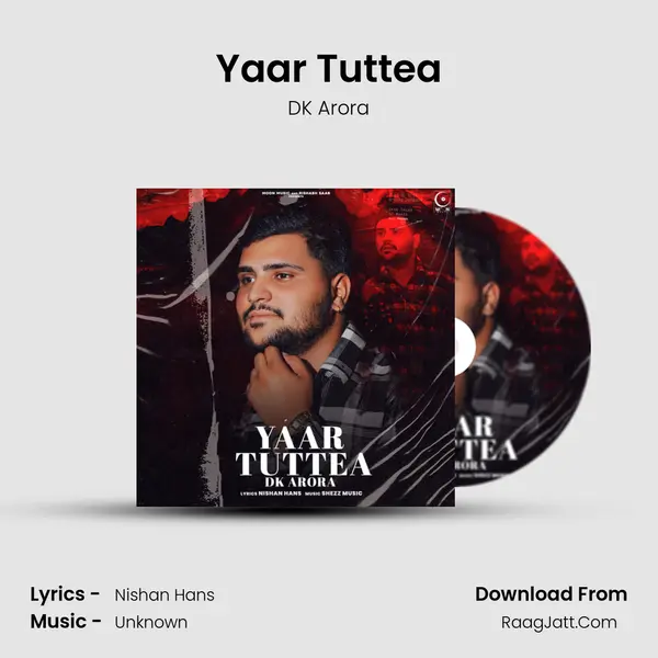 Yaar Tuttea - DK Arora