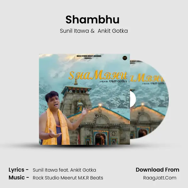 Shambhu (feat. Ankit Gotka) - Sunil Itawa