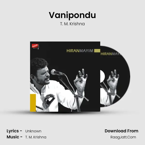 Vanipondu MP3 Song by T. M. Krishna Cover