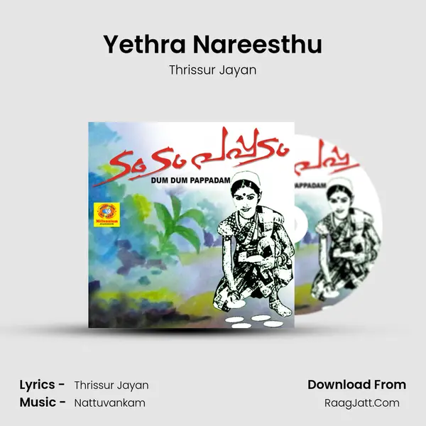 Yethra Nareesthu mp3 song