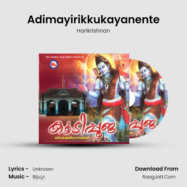 Adimayirikkukayanente MP3 Song by Harikrishnan Cover