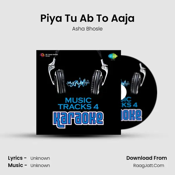 Piya Tu Ab To Aaja MP3 Song by Asha Bhosle Cover