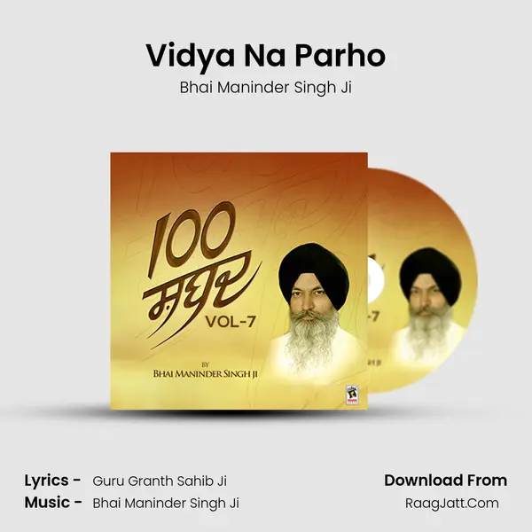 Vidya Na Parho MP3 Song by Bhai Maninder Singh Ji Cover