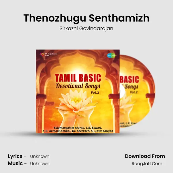 Thenozhugu Senthamizh MP3 Song by Sirkazhi Govindarajan Cover