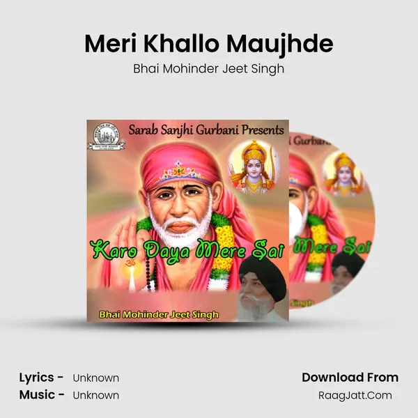 Meri Khallo Maujhde MP3 Song by Bhai Mohinder Jeet Singh Cover