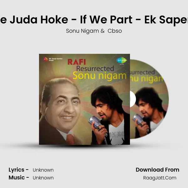 Ham Tum Se Juda Hoke - If We Part - Ek Sapera Ek Lutera MP3 Song by Sonu Nigam Cover