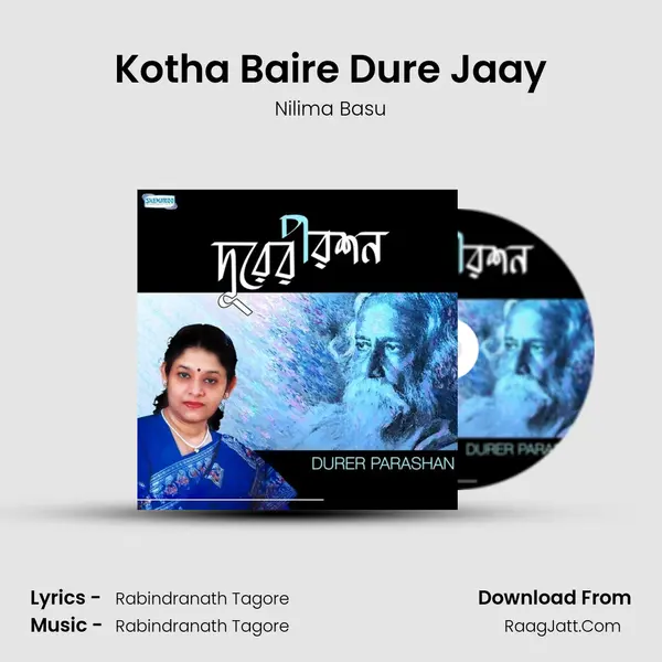 Kotha Baire Dure Jaay MP3 Song by Nilima Basu Cover