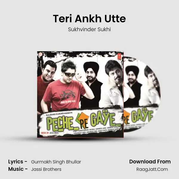 Teri Ankh Utte MP3 Song by Sukhvinder Sukhi Cover