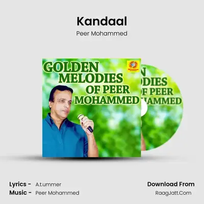 Kandaal MP3 Song by Peer Mohammed Cover