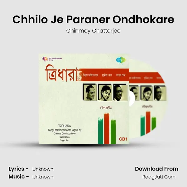 Chhilo Je Paraner Ondhokare MP3 Song by Chinmoy Chatterjee Cover