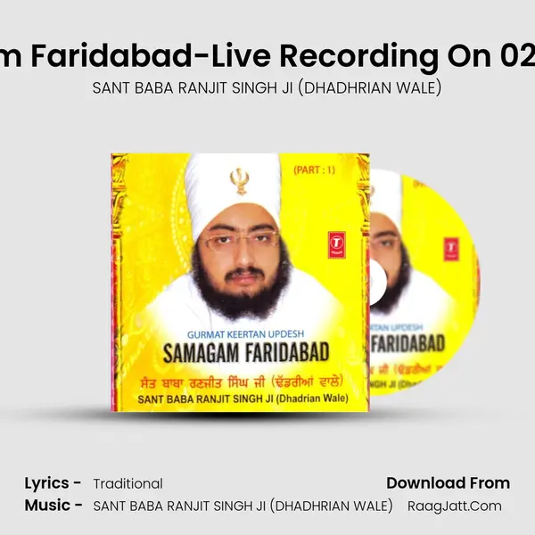 Samagam Faridabad -Part 1 - SANT BABA RANJIT SINGH JI (DHADHRIAN WALE)