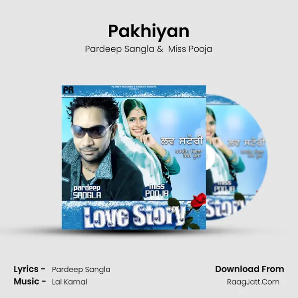 Pakhiyan MP3 Song by Pardeep Sangla Cover