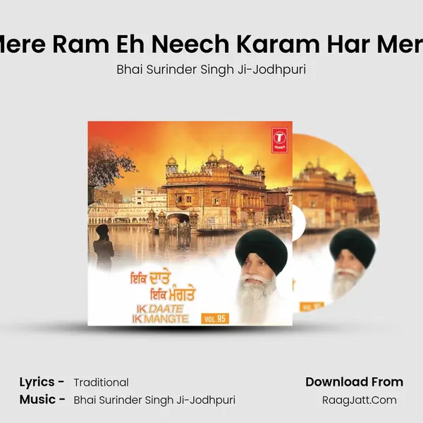 Mere Ram Eh Neech Karam Har Mere MP3 Song by Bhai Surinder Singh Ji-Jodhpuri Cover