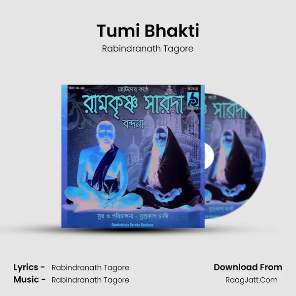 Tumi Bhakti MP3 Song by Rabindranath Tagore Cover