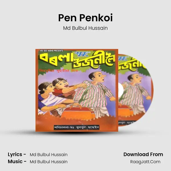 Pen Penkoi MP3 Song by Md Bulbul Hussain Cover