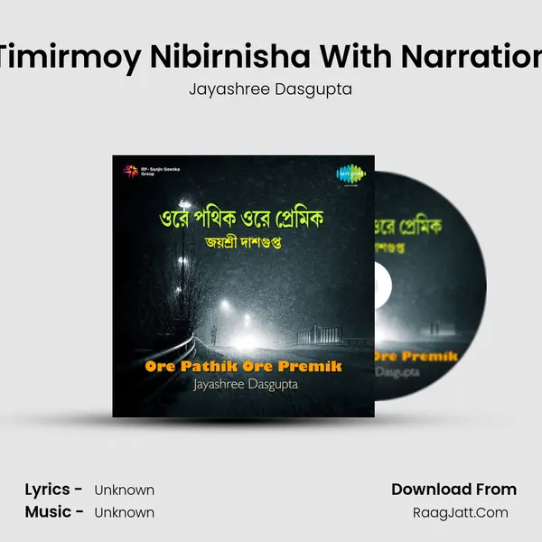 Timirmoy Nibirnisha With Narration MP3 Song by Jayashree Dasgupta Cover