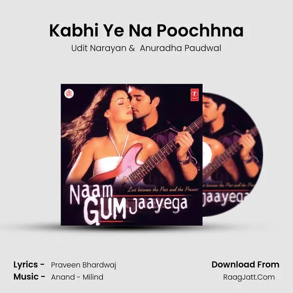 Kabhi Ye Na Poochhna MP3 Song by Udit Narayan Cover