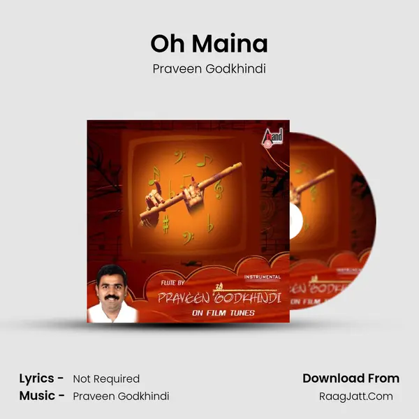 Oh Maina MP3 Song by Praveen Godkhindi Cover