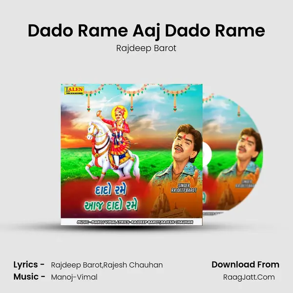 Dado Rame Aaj Dado Rame - Rajdeep Barot
