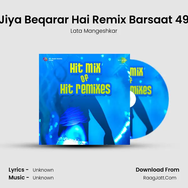 Jiya Beqarar Hai Remix Barsaat 49 MP3 Song by Lata Mangeshkar Cover