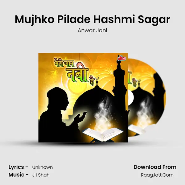 Mujhko Pilade Hashmi Sagar MP3 Song by Anwar Jani Cover