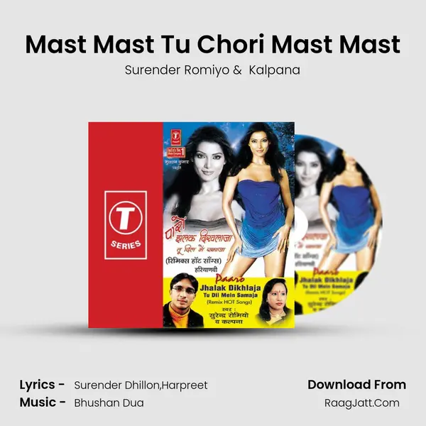 Mast Mast Tu Chori Mast Mast MP3 Song by Surender Romiyo Cover